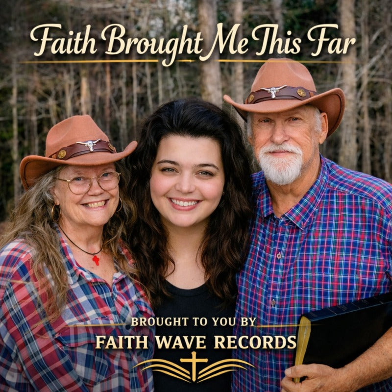 Faith Brought Me This Far