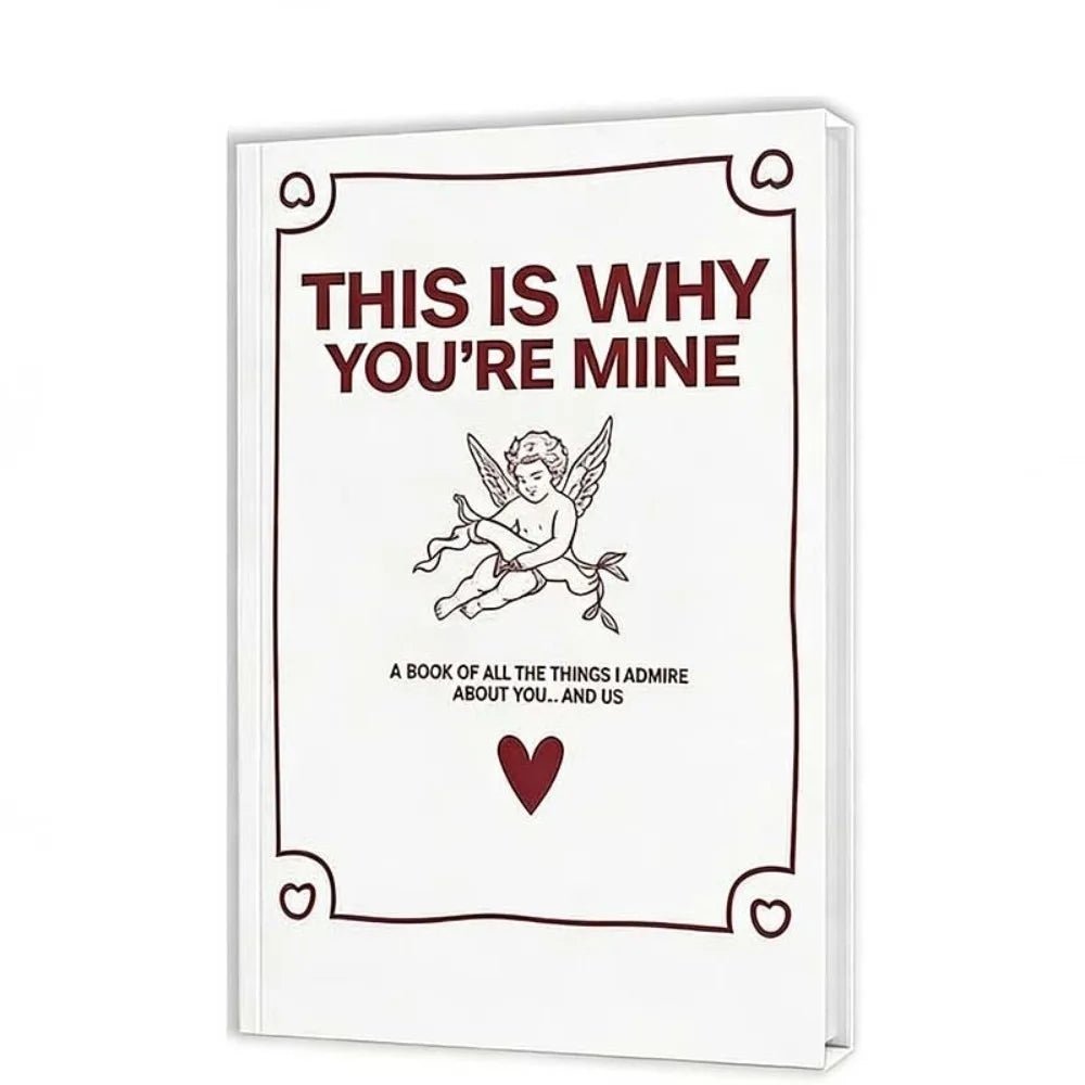 THIS IS WHY YOU'RE MINE Love Story Journal Hardcover Couples Edition Love Journal Book Romantic Anniversary Edition by Creative Vault Marketplace