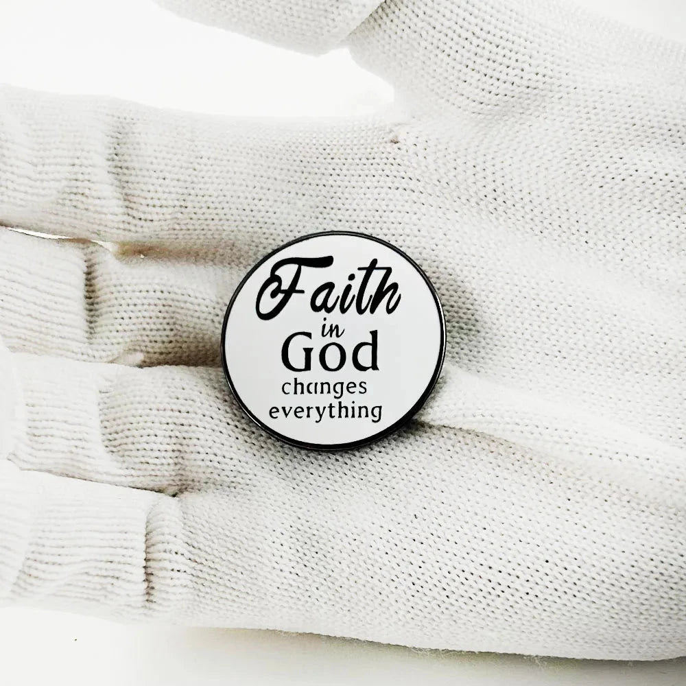 Faith In God Changes Everything Brooch - Inspirational Christian Jewelry for Everyone by Creative Vault Marketplace
